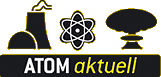 Atom Aktuell - Informationen zur Atomkraft